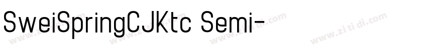 SweiSpringCJKtc Semi字体转换 SweiSpringCJKtc Semi字体转换